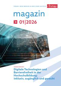 Coverbild fnma Magazin 01/2026 - Digitale Technologien und Barrierefreiheit in der Hochschulbildung: inklusiv, zugänglich und gerecht